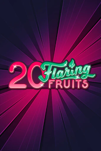 Играть в слот 20 Flaring Fruits бесплатно онлайн | Azino Mobile