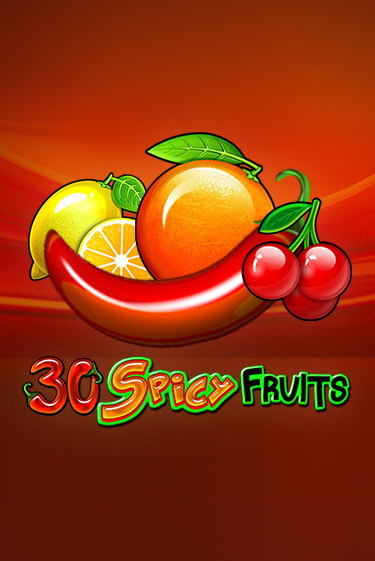 Играть в слот 30 Spicy Fruits бесплатно онлайн | Azino Mobile