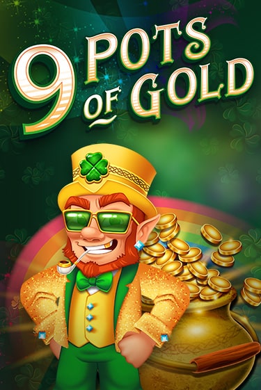Играть в слот 9 Pots of Gold бесплатно онлайн | Azino Mobile