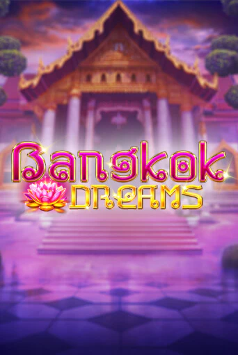 Играть в слот Bangkok Dreams Gamble Feature бесплатно онлайн | Azino Mobile