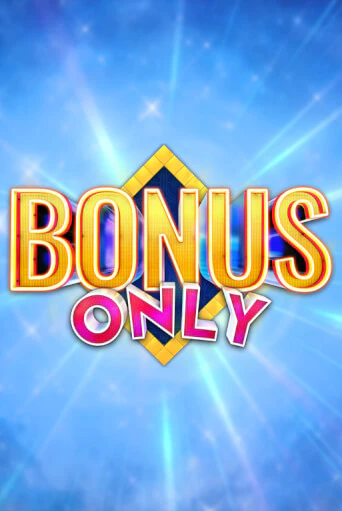 Играть в слот Bonus Only бесплатно онлайн | Azino Mobile