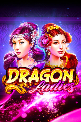 Играть в слот Dragon Ladies бесплатно онлайн | Azino Mobile