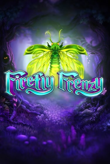 Играть в слот Firefly Frenzy бесплатно онлайн | Azino Mobile
