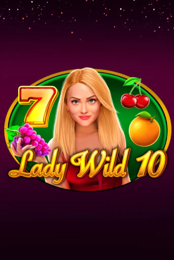 Играть в слот Lady Wild 10 бесплатно онлайн | Azino Mobile