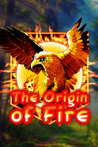 Играть в слот Origin Of Fire бесплатно онлайн | Azino Mobile
