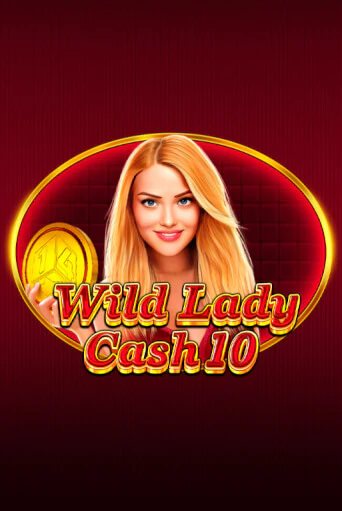 Играть в слот Wild Lady Cash 10 бесплатно онлайн | Azino Mobile